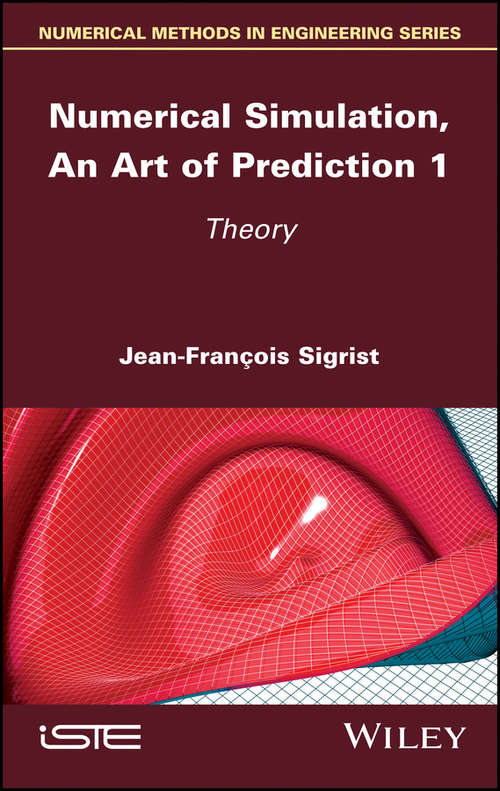 Book cover of Numerical Simulation, An Art of Prediction 1: Theory