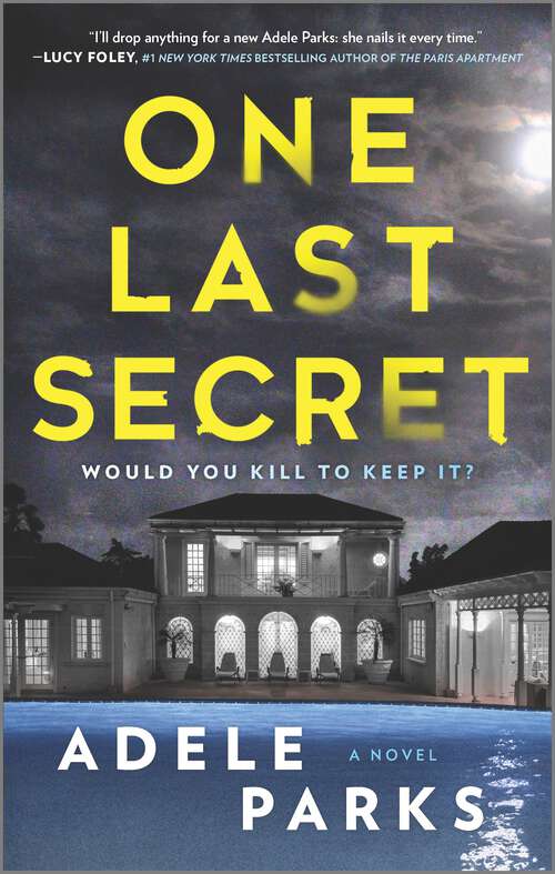 Book cover of One Last Secret: A Domestic Thriller Novel (Original)