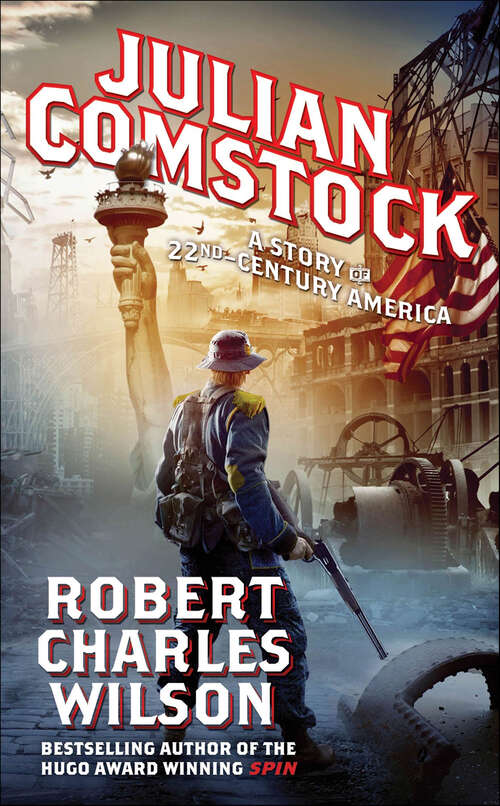 Book cover of Julian Comstock: A Story of 22nd-Century America