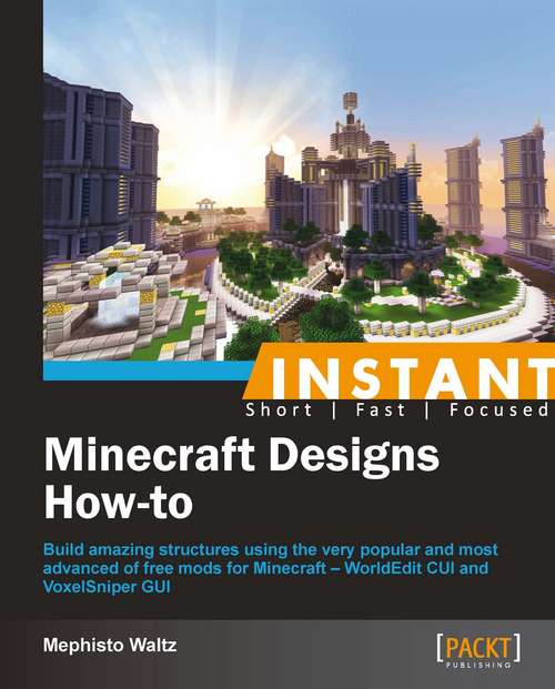 Book cover of Instant Minecraft Designs: How-to