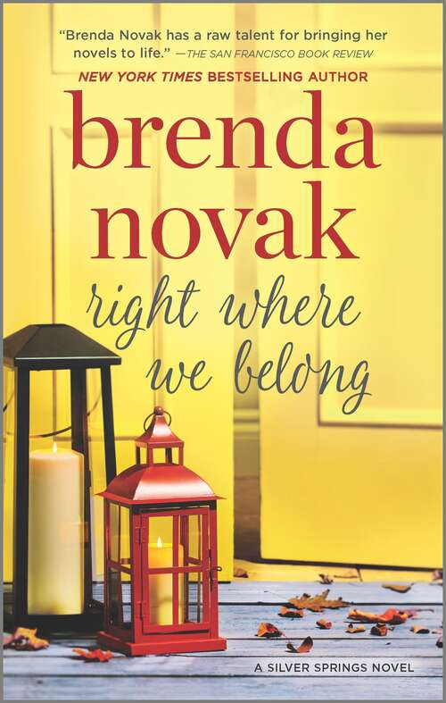 Book cover of Right Where We Belong: Finding Our Forever No One But You Until You Loved Me Right Where We Belong (Original) (Silver Springs #4)