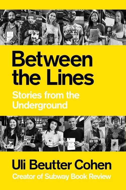 Book cover of Between the Lines: Stories from the Underground