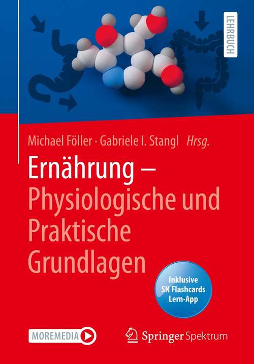 Book cover of Ernährung - Physiologische und Praktische Grundlagen (1. Aufl. 2021)