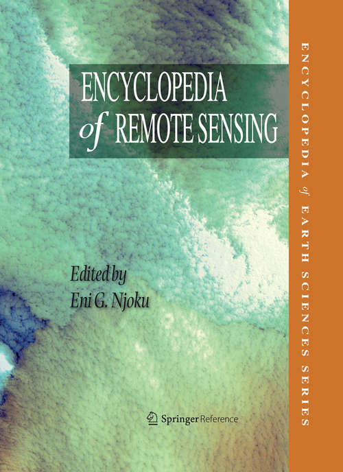 Book cover of Encyclopedia of Remote Sensing (Encyclopedia of Earth Sciences Series)