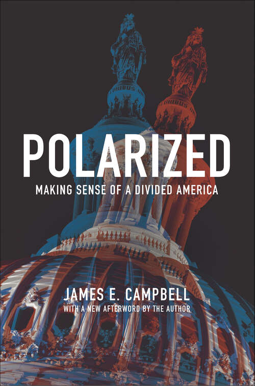 Book cover of Polarized: Making Sense of a Divided America