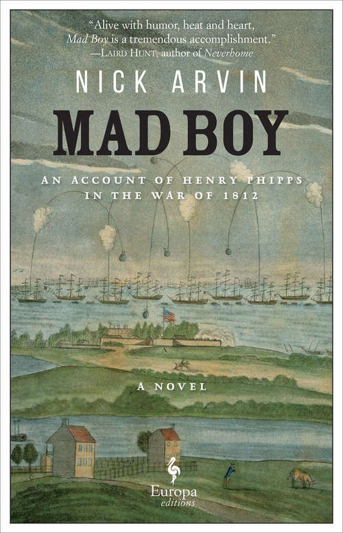 Book cover of Mad Boy: An Account of Henry Phipps in the War of 1812