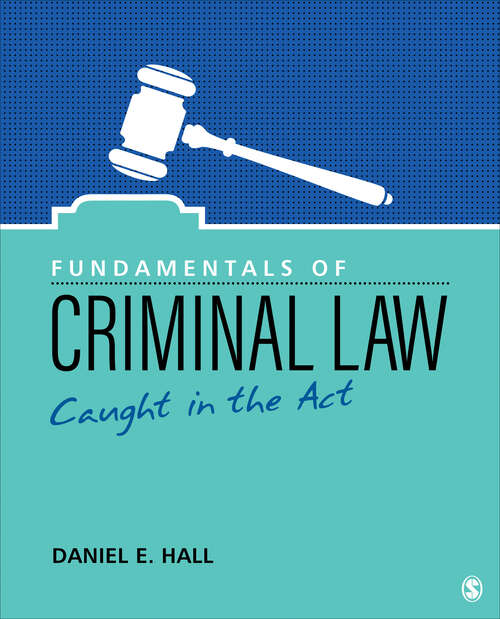 Book cover of Fundamentals of Criminal Law: Caught in the Act