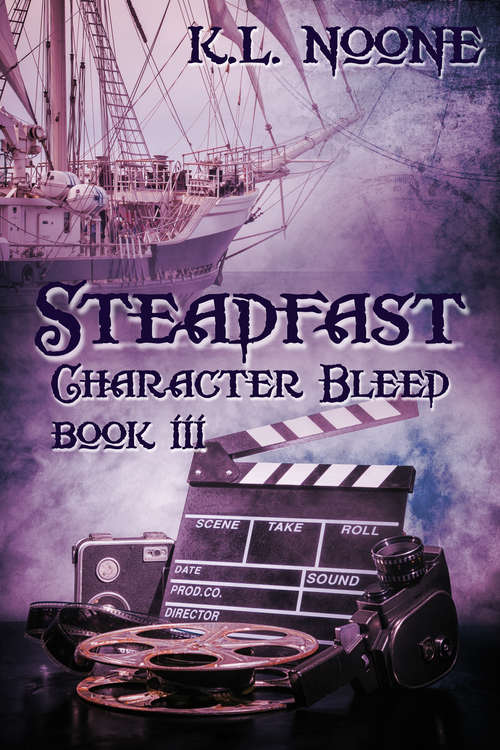 Book cover of Steadfast (Character Bleed #3)