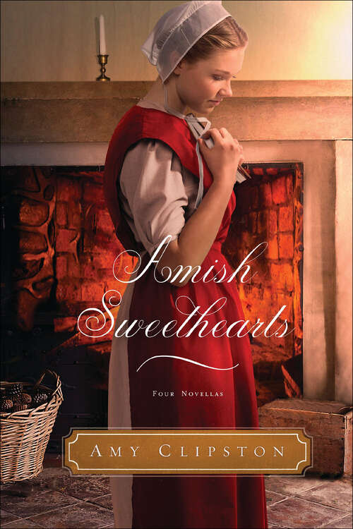 Book cover of Amish Sweethearts: Four Novellas