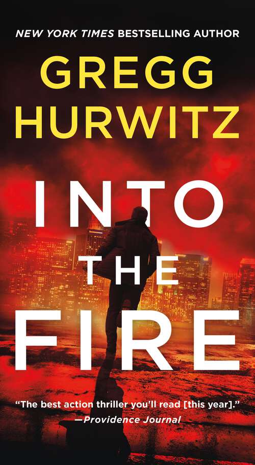 Book cover of Into the Fire: An Orphan X Novel (Orphan X #5)