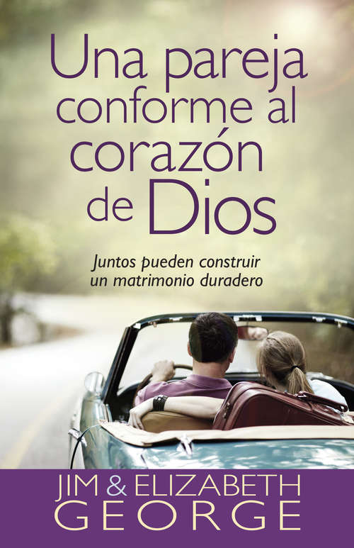 Book cover of Una pareja conforme al corazón de Dios