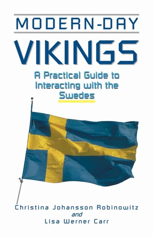 Book cover of Modern-Day Vikings: A Pracical Guide to Interacting with the Swedes
