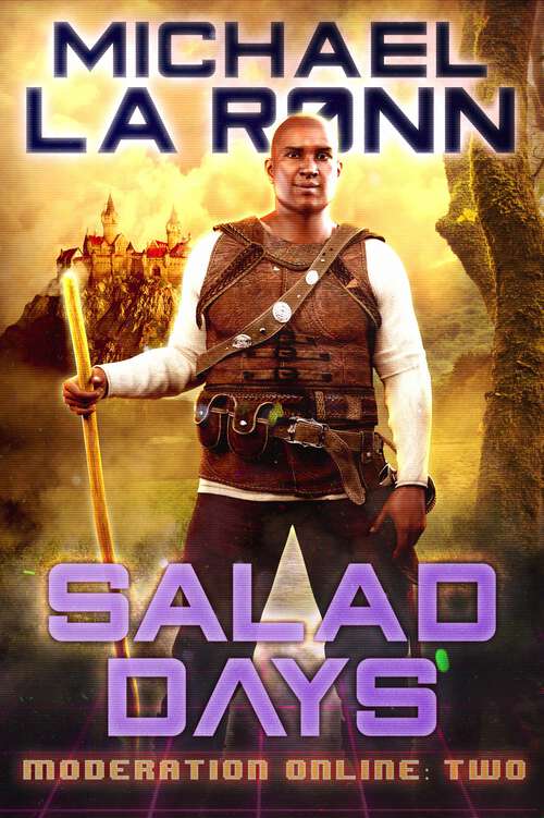 Book cover of Salad Days (Moderation Online #2)