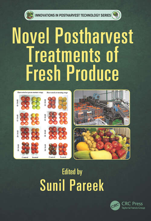 Book cover of Novel Postharvest Treatments of Fresh Produce (Innovations in Postharvest Technology Series)