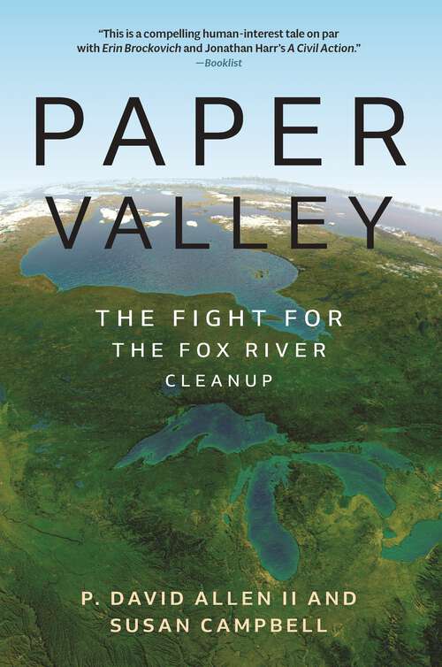 Book cover of Paper Valley: The Fight for the Fox River Cleanup (Great Lakes Books Series)