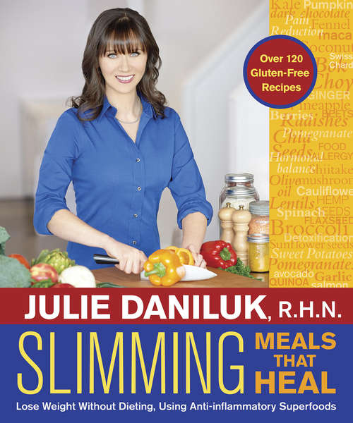 Book cover of Slimming Meals That Heal: An Empath's Guide to Evading Relationships That Drain You and Restoring Your Health and Power