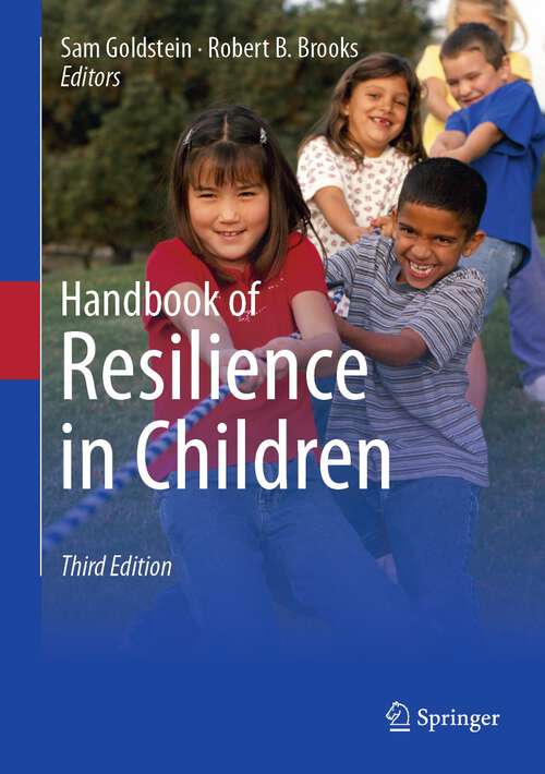 Book cover of Handbook of Resilience in Children (3rd ed. 2023)