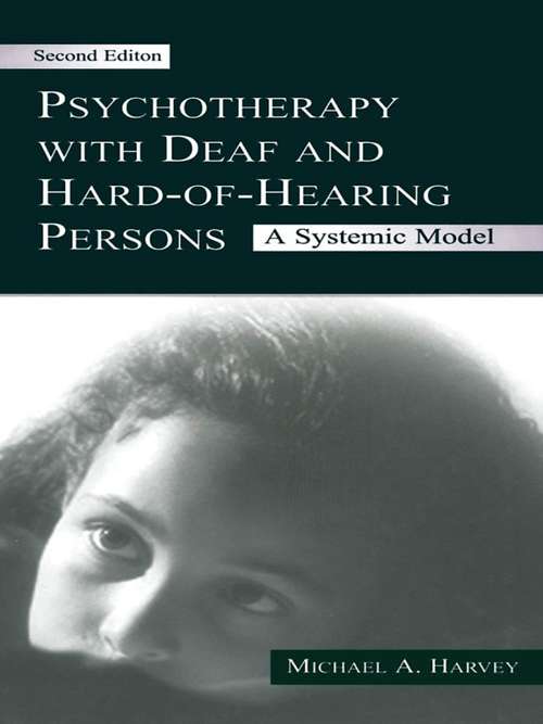 Book cover of Psychotherapy With Deaf and Hard of Hearing Persons: A Systemic Model (2)