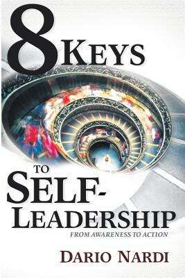 Book cover of 8 Keys To Self-Leadership: From Awareness To Action