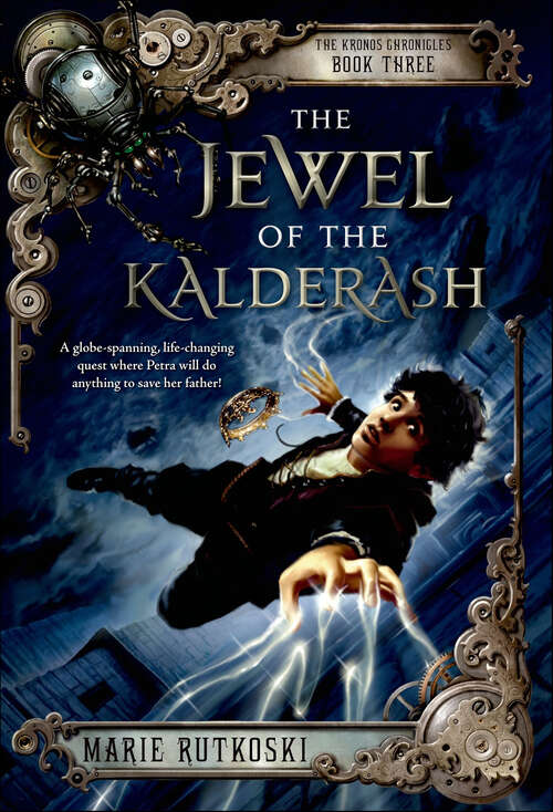 Book cover of The Jewel of the Kalderash: The Kronos Chronicles: Book Iii (The Kronos Chronicles #3)