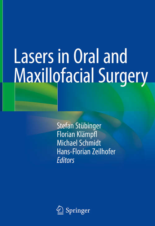 Book cover of Lasers in Oral and Maxillofacial Surgery (1st ed. 2020)