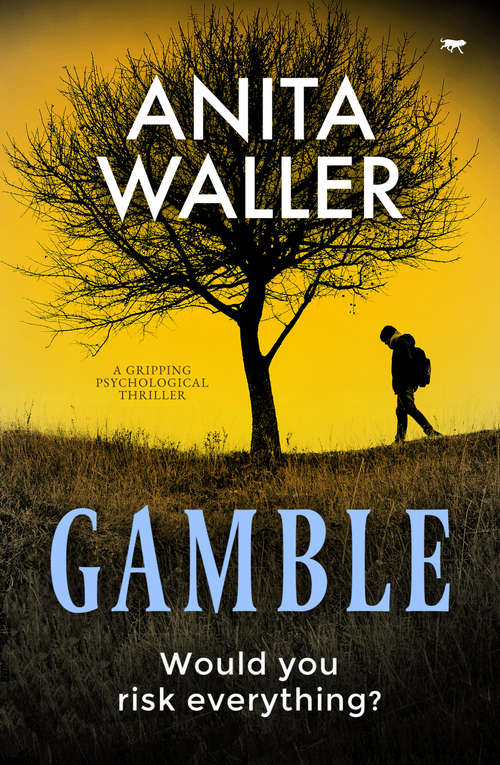 Book cover of Gamble: A Gripping Psychological Thriller