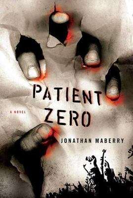 Book cover of Patient Zero: A Joe Ledger Novel (Joe Ledger Series #1)