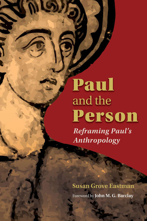 Book cover of Paul and the Person: Reframing Paul's Anthropology