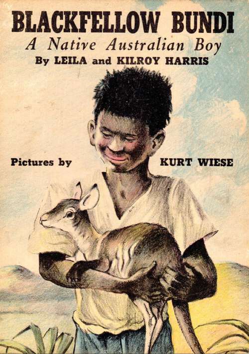 Book cover of Blackfellow Bundi: A Native Australian Boy