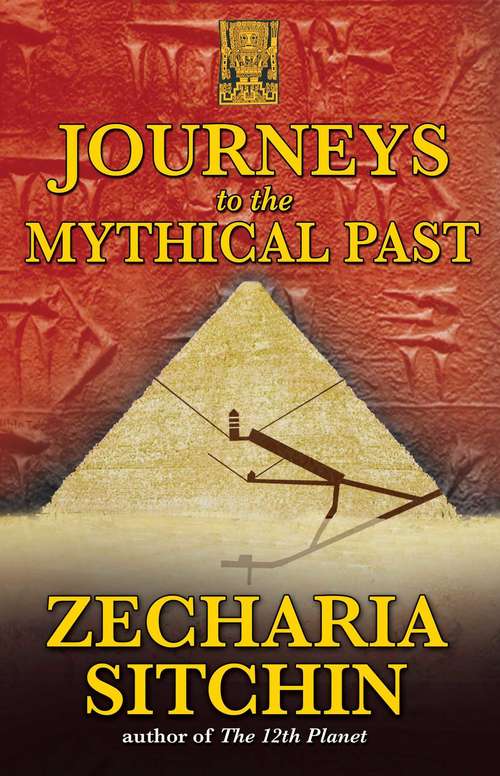 Book cover of Journeys to the Mythical Past