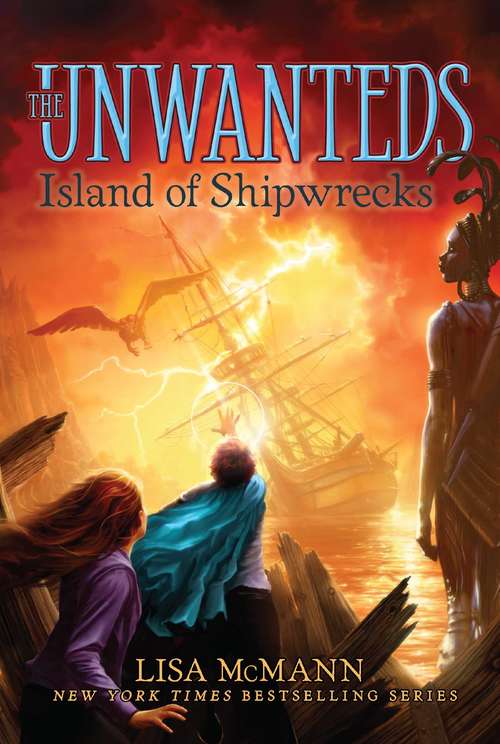 Book cover of Island of Shipwrecks: The Unwanteds; Island Of Silence; Island Of Fire; Island Of Legends; Island Of Shipwrecks; Island Of Graves; Island Of Dragons (The Unwanteds #5)