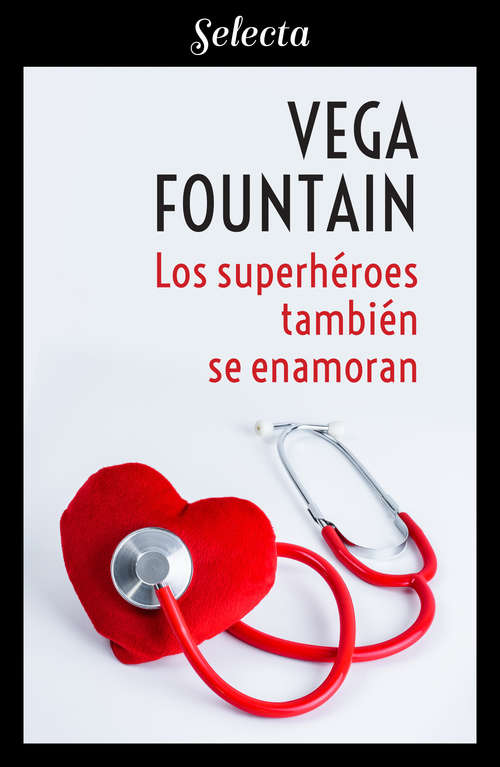 Book cover of Los superhéroes también se enamoran