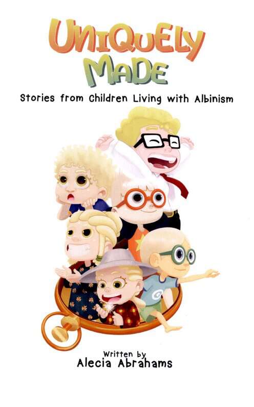 Book cover of Uniquely Made: Stories from Children Living with Albinism