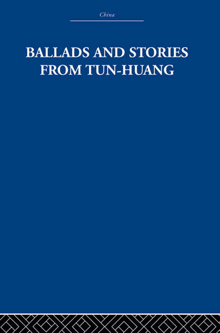 Book cover of Ballads and Stories from Tun-huang