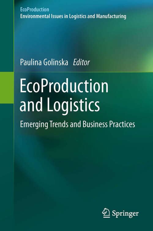 Book cover of EcoProduction and Logistics: Emerging Trends and Business Practices