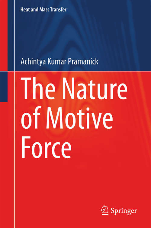 Book cover of The Nature of Motive Force