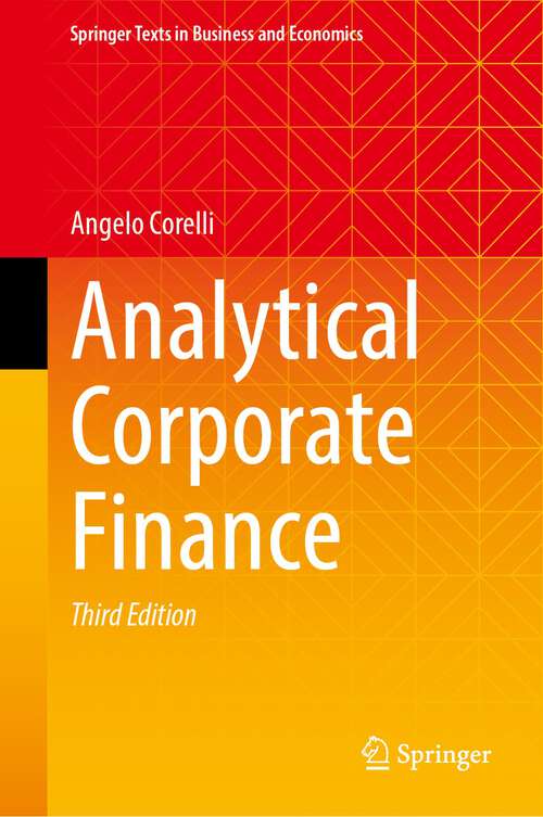 Book cover of Analytical Corporate Finance (3rd ed. 2023) (Springer Texts in Business and Economics)