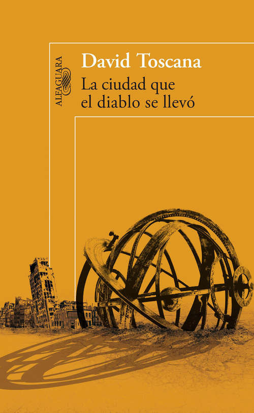 Book cover of La ciudad que el diablo se llevó