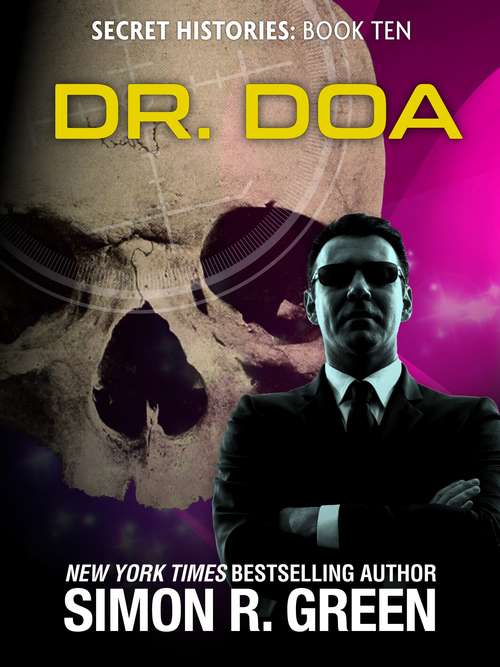 Book cover of Dr. DOA (Secret Histories #10)