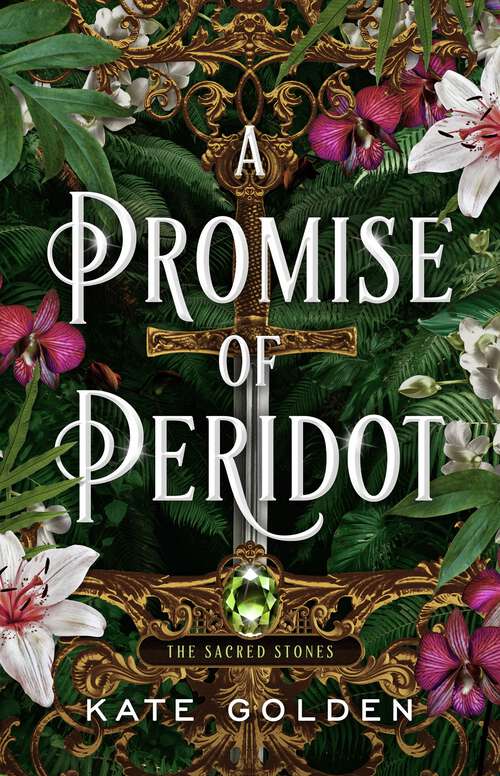 Book cover of A Promise of Peridot: An addictive enemies-to-lovers fantasy romance (The Sacred Stones, Book 2) (Sacred Stones)