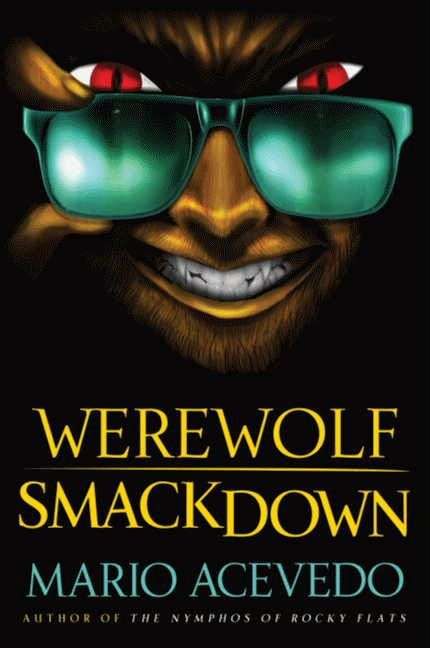Book cover of Werewolf Smackdown (Felix Gomez, Book #5)