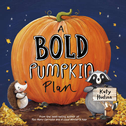 Book cover of A Bold Pumpkin Plan