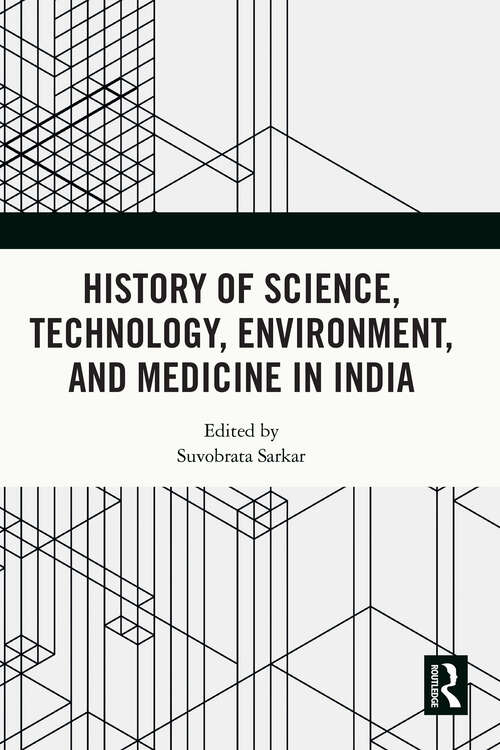 Book cover of History of Science, Technology, Environment, and Medicine in India