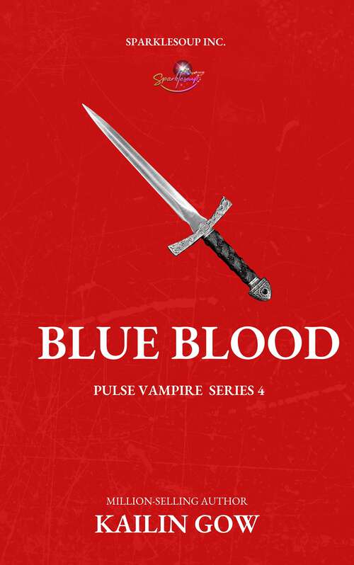 Book cover of Blue Blood (PULSE Vampires Series #4)