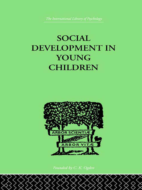 Book cover of Social Development In Young Children: A Study Of Beginners