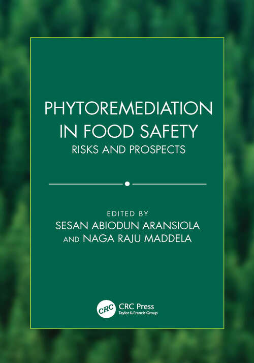 Book cover of Phytoremediation in Food Safety: Risks and Prospects