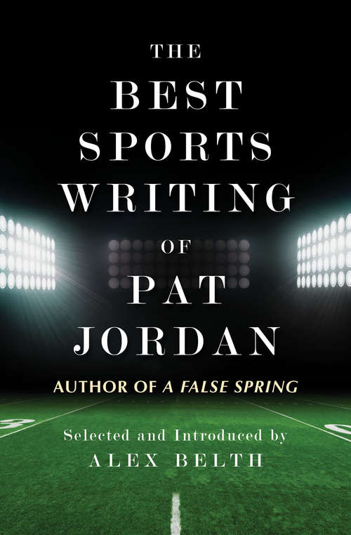 Book cover of The Best Sports Writing of Pat Jordan
