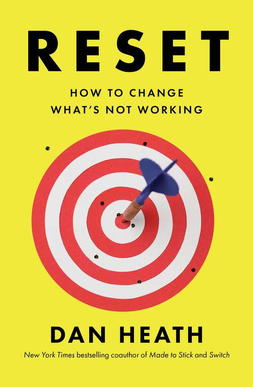 Book cover of Reset: How to Change What's Not Working