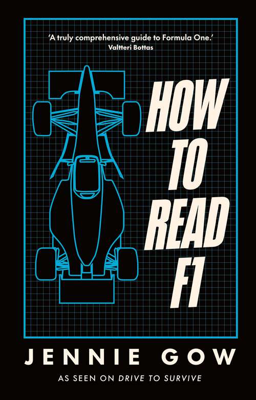 Book cover of How to Read F1: Everything you need to know about racing in the fast lane