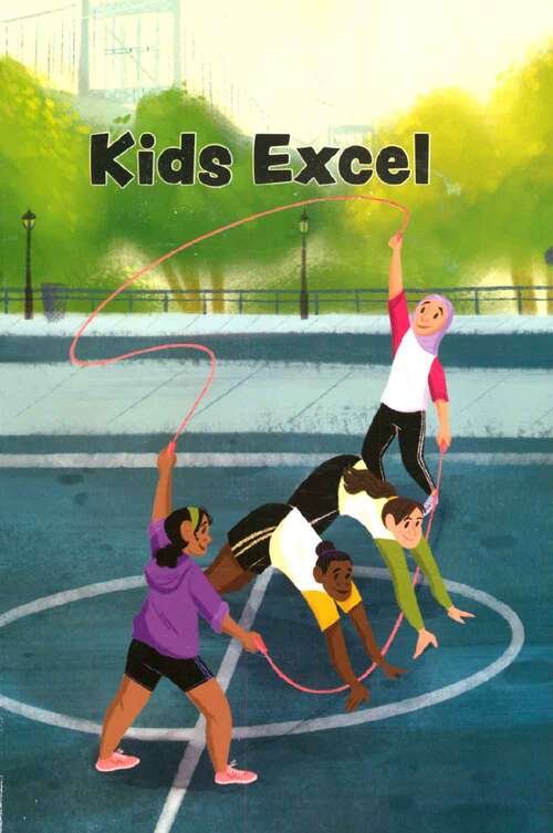 Book cover of Kids Excel: Reader, Grade 2, Skills 3 (Second Edition) (Amplify Core Knowledge Language Arts)